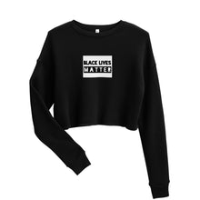 Load image into Gallery viewer, BLM Black Cropped Sweatshirt (BLM)
